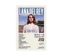 YEZLH Lana Del Poster Rey Born To Die Music Album Poster Signed Limited Edition Canvas Poster Bedroom Decor Sports Landscape Office Room Decor Gift Unframe: 12x18inch(30x45cm)