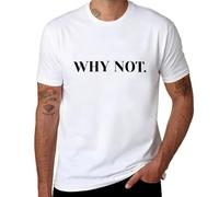 YFYCTTYL Why Not T-Shirt Men White S
