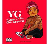 YG - BLAME IT ON THE STREETS X TRANSLUCENT RED VINYL - Vinyl Record - P3z