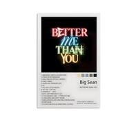 YHNNH Big Sean Better Me Than YouRetro Wall Art Poster Classic Style Posters Perfect Fashioned Decor for Library Bar Or Home Theater20x30inch(50x75cm) Unframe-style