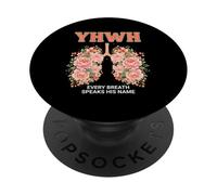 YHWH Every Breath Speaks His Name Christian Faith PopSockets Adhesive PopGrip