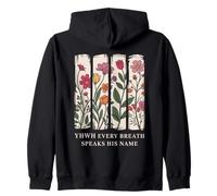 YHWH Every Breath Speaks His Name Yahweh Zip Hoodie