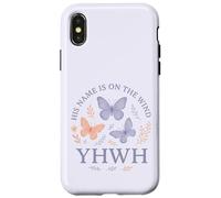 YHWH His Name Is On The Wind Butterfly Faith Case for iPhone X/XS