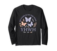YHWH His Name is On The Wind Butterfly Faith Long Sleeve T-Shirt