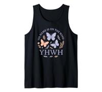 YHWH His Name is On The Wind Butterfly Faith Tank Top