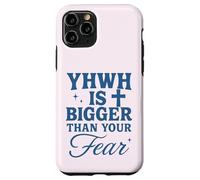 YHWH Is Bigger Than Fear Hebrew Christian Message Case for iPhone 11 Pro