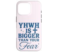 YHWH Is Bigger Than Fear Hebrew Christian Message Case for iPhone 16 Pro