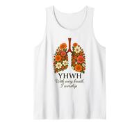 YHWH with Every Breath I Worship Floral Lungs Tank Top
