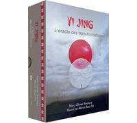 Yi Jing - L'oracle des transformations: L'oracle des transformations. 64 cartes