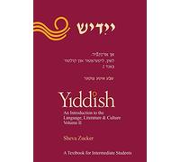 Yiddish: An Introduction to the Language, Literature and Culture, Vol. 2