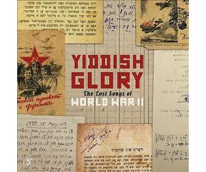 Yiddish Glory : The Lost Songs of World War II CD (2018) NEW Amazing Value