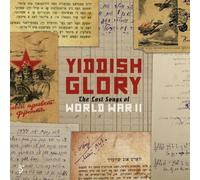 Yiddish Glory Yiddish Glory: the Lost Songs of World War II CD NEW