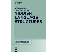 Yiddish Language Structures (Empirical Approaches to Language Typology [Ealt])