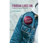 Yiddish Lives On: Strategies of Language Transmission