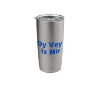 Yiddish Oy Vey Iz Mir Stainless Steel Insulated Tumbler