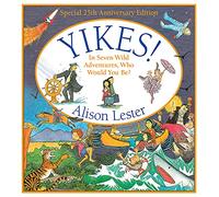 Yikes!: In Seven Wild Adventures, Who Would You Be?