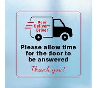 YIKIADA 5 Pack Dear Delivery Driver Please allow time for the Door to be answered Stickers 150 × 150 mmSelf-Adhesive Vinyl Decals Polite Notice Sign for Home Packages Box