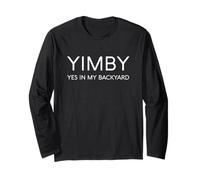 YIMBY Development Housing Gentrification City Planning Nimby Long Sleeve T-Shirt