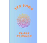 Yin Yoga Class Planner
