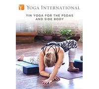 Yin Yoga for the Psoas and Side Body