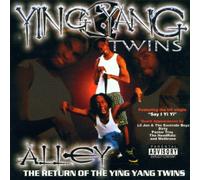Ying Yang Twins - Alley Return of the Ying Yang