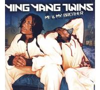 Ying Yang Twins - Me & My Brother