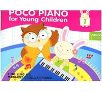 Ying Ying Ng/Margaret O’Sullivan Farrell: Poco Piano For Young Children - Book 1 - Sheet Music