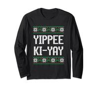 Yippee ki-yay - funny Christmas Long Sleeve T-Shirt