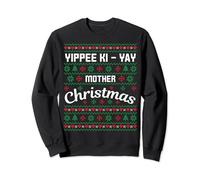 Yippee Ki-Yay Mother Christmas Ugly Sweater Design Sweatshirt
