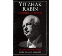 Yitzak Rabin : Soldier of Peace