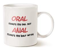 YIVXA Holiday Mug 11 Oz Oral Makes My Day But Anal Makes My Hole Weak Mug Funny Rude Adult Mug Sexual Gag Gifts Sexual Gift Sexual Coffee Mug Gifts for Wife Couple Mug
