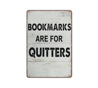 YIVXA Retro Aluminum Tin Sign Bookmarks Are for Quitters Sign with Saying Decor Book Lover Sign Poster Wall Art for Kitchen Garden Bathroom Farm Home Coffee Decor 12x8 inch