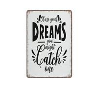 YIVXA Tin Signs Vintage Chase Your Dreams You Might Catch One Sign Motivational Decor Poster Wall Art for Kitchen Garden Bathroom Farm Home Coffee Decor 12x8 inch
