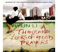 Yiyun Li A Thousand Years of Good Prayers Paperback Book Yiyun Li Multicolor