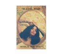 YJACED Exclusive Art Singer Kehlani Music Cover While We Wait Poster Canvas Poster Wall Art Decor Print Picture Paintings for Living Room Bedroom Decoration 12x18inch(30x45cm)