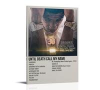 YJJECP Until Death Call My Name YoungBoy Never Broke AgainWall Decoration Posters Waterproof Modern Home Printing Workplace Home Wall Art Easy to InstallFrame-style08x12inch(20x30cm)