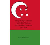 Ylang-Ylang Socialism: Ali Soilihi, Maoism, and Socialist Comoros 1975-1978
