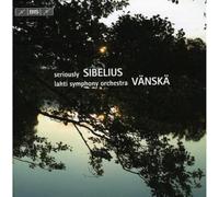 Ylonen:Lahti So:Vanska - Seriously Sibelius