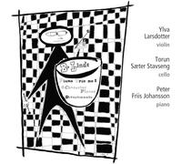 Ylva Larsdotter; Torun Saeter Stavseng; Peter Friis Johansson - Bo Linde: Piano Trio No. 1; Six Character Pieces; Divertimento