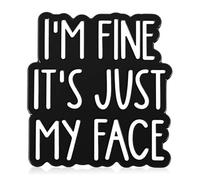 Ymapinc Pin Badges, I'm Fine It's Just My Face Funny Enamel Pin Badge