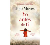Yo antes de ti (Antes de ti 1) (Best Seller)