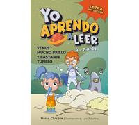 Yo aprendo a leer con Venus, mucho brillo y bastante tufillo:: un cuento en letra mayúscula rimado para primeros lectores de 4 a 7 años, con humor, ... (Rimas espaciales para peques geniales)