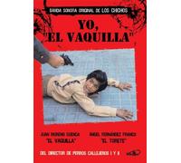 Yo, El Vaquilla