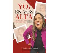 YO, EN VOZ ALTA: Mujer, madre y empresaria: el camino para romper límites y vivir con propósito