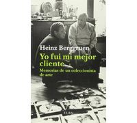 Yo fui mi mejor cliente: Memorias de un marchante de arte (Elba)