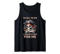 Yo Ho A Pirate's Life for Me Funny Pirate Shanty Song Tank Top