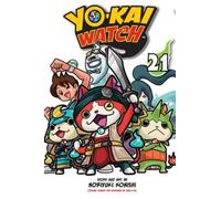 YO-KAI WATCH, Vol. 21 : Volume 21