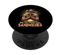 Yo, Let's Taco 'Bout Sandwiches Fun PopSockets Adhesive PopGrip