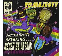 Yo Majesty - Futuristically Speaking.. . Neve