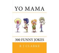 Yo Mama: 300 Funny Jokes